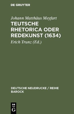 bokomslag Teutsche Rhetorica oder Redekunst (1634)