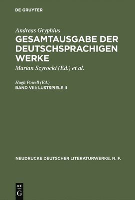 Gesamtausgabe der deutschsprachigen Werke, Band VIII, Lustspiele II 1