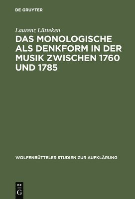 Das Monologische ALS Denkform in Der Musik Zwischen 1760 Und 1785 1