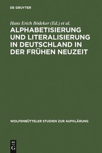 bokomslag Alphabetisierung Und Literalisierung in Deutschland in Der Frhen Neuzeit