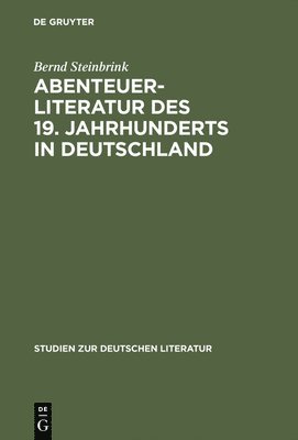 Abenteuerliteratur des 19. Jahrhunderts in Deutschland 1