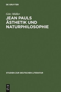 bokomslag Jean Pauls sthetik und Naturphilosophie