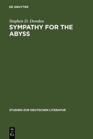 Stephen D. Dowden - Sympathy for the Abyss, Inbunden