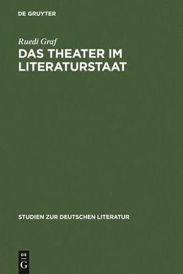 bokomslag Das Theater im Literaturstaat