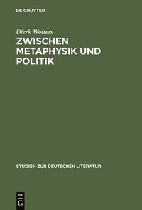 bokomslag Zwischen Metaphysik Und Politik