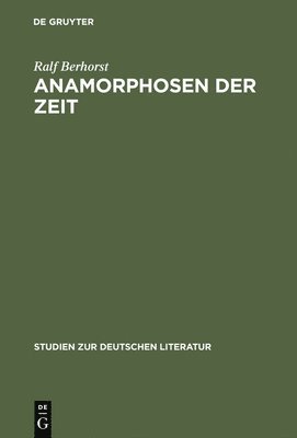 Anamorphosen der Zeit 1