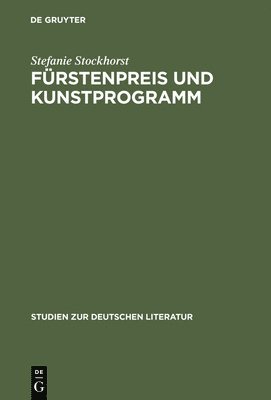 Stefanie Stockhorst - Fürstenpreis und Kunstprogramm, Inbunden