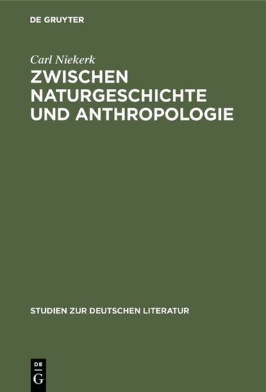 Carl Niekerk - Zwischen Naturgeschichte und Anthropologie, Inbunden