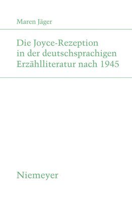 Die Joyce-Rezeption in Der Deutschsprachigen Erzhlliteratur Nach 1945 1