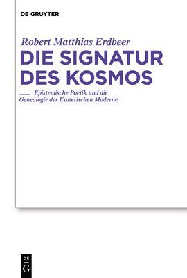 Robert Matthias Erdbeer - Die Signatur Des Kosmos, Inbunden