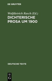 bokomslag Dichterische Prosa um 1900