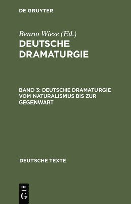 Deutsche Dramaturgie Vom Naturalismus Bis Zur Gegenwart 1