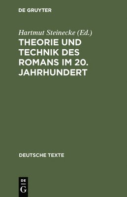 Theorie und Technik des Romans im 20. Jahrhundert 1