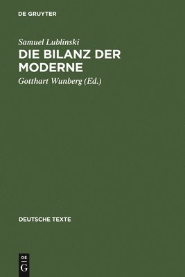 Samuel Lublinski, Gotthart Wunberg - Bilanz der Moderne, Inbunden