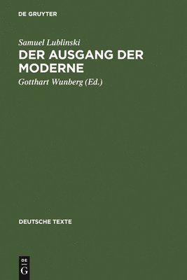 Samuel Lublinski, Gotthart Wunberg - Ausgang der Moderne, Inbunden