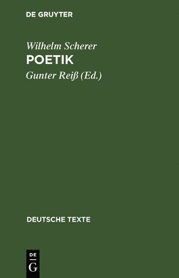 Wilhelm Scherer, Gunter Reiß - Poetik, Inbunden