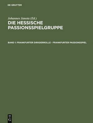 Frankfurter Dirigierrolle - Frankfurter Passionsspiel 1