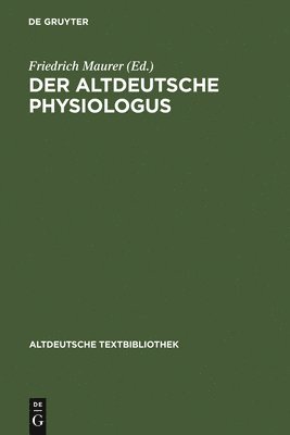 Der altdeutsche Physiologus 1