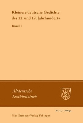 bokomslag Kleinere deutsche Gedichte des 11. und 12. Jahrhunderts