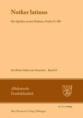 bokomslag Notker latinus. Die Quellen zu den Psalmen