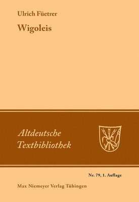 Ulrich Füetrer, Heribert A Hilgers - Wigoleis, Häftad