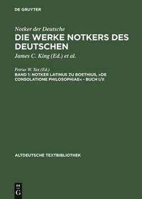 bokomslag Notker latinus zu Boethius, De consolatione Philosophiae - Buch I/II