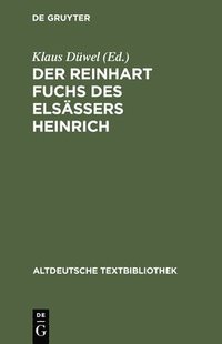 bokomslag Der Reinhart Fuchs des Elsssers Heinrich