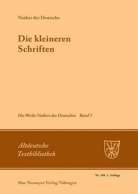 Notker Der Deutsche, Notker der Deutsche, Petrus W. Tax, James C. King - Werke Notkers des Deutschen, Band 7, Die kleineren Schriften, Häftad
