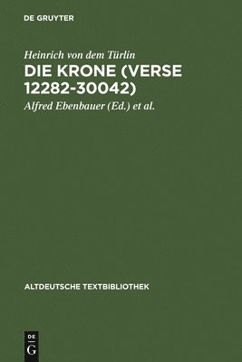bokomslag Die Krone (Verse 12282-30042)