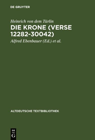 bokomslag Die Krone (Verse 12282-30042)