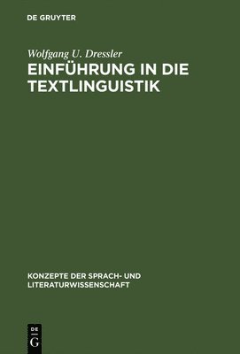 Wolfgang U Dressler - Einführung in die Textlinguistik, Inbunden
