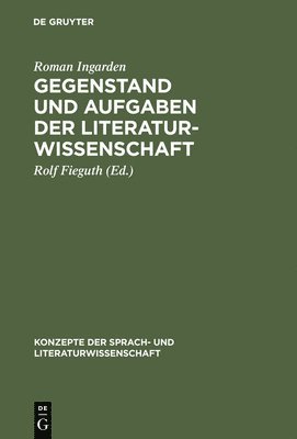 bokomslag Gegenstand und Aufgaben der Literaturwissenschaft