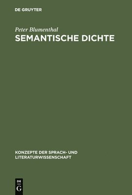 Peter Blumenthal - Semantische Dichte, Inbunden