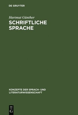 Hartmut Günther - Schriftliche Sprache, Inbunden
