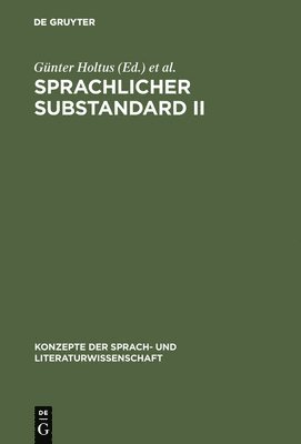 Günter Holtus, Edgar Radtke - Sprachlicher Substandard II, Inbunden