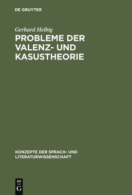 Probleme Der Valenz- Und Kasustheorie 1