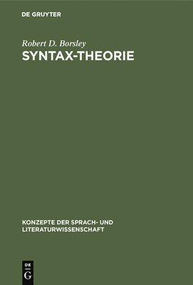 Robert D Borsley, Robert D. Borsley - Syntax-Theorie, Inbunden