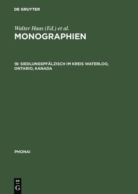 Dieter Karch, Wolfgang W Mölleken - Monographien, 18, Siedlungspfälzisch im Kreis Waterloo, Ontario, Kanada, Inbunden