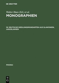 bokomslag Monographien, 19, Deutsche Siedlungsmundarten aus Slawonien, Jugoslawien
