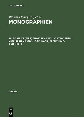 bokomslag Monographien, 25, Dahn, Kr[reis] Pirmasens. Wilgartswiesen, Kr[eis] Pirmasens. Iggelbach, Kr[eis] Bad Drkheim