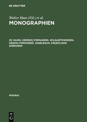 Dieter Karch, Walter Haas, Edeltraud Knetschke - Monographien, 25, Dahn, Kr[reis] Pirmasens. Wilgartswiesen, Kr[eis] Pirmasens. Iggelbach, Kr[eis] Bad Dürkheim, Inbunden