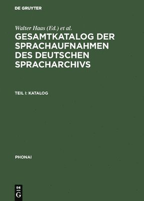 Walter Haas, Peter Wagener, Mitarbeiterinnnen Und Mitarbeitern Des Instituts Für Deutsche Sprache - Gesamtkatalog Der Sprachaufnahmen Des Deutschen Spracharchivs, Inbunden