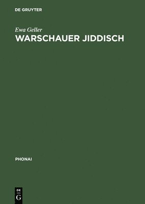 Ewa Geller - Warschauer Jiddisch, Inbunden