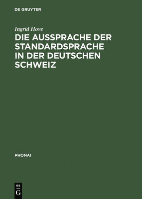 Die Aussprache Der Standardsprache in Der Deutschen Schweiz 1