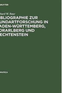 bokomslag Bibliographie Zur Mundartforschung in Baden-Wurttemberg, Vorarlberg Und Liechtenstein
