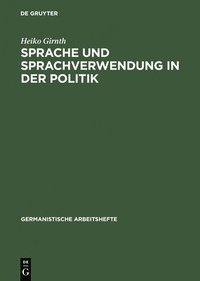 bokomslag Sprache und Sprachverwendung in der Politik