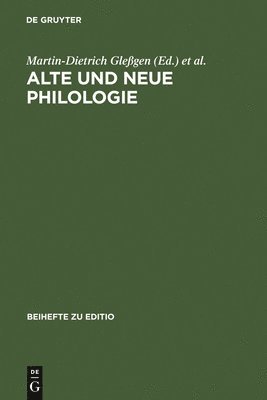 Martin-Dietrich Gleßgen, Franz Lebsanft - Alte und neue Philologie, Inbunden