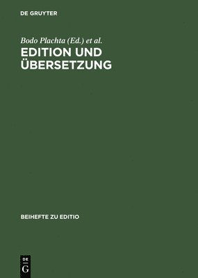 Bodo Plachta, Winfried Woesler - Edition und Übersetzung, Inbunden