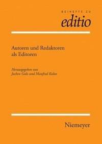 bokomslag Autoren Und Redaktoren ALS Editoren