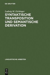 bokomslag Syntaktische Transposition und semantische Derivation